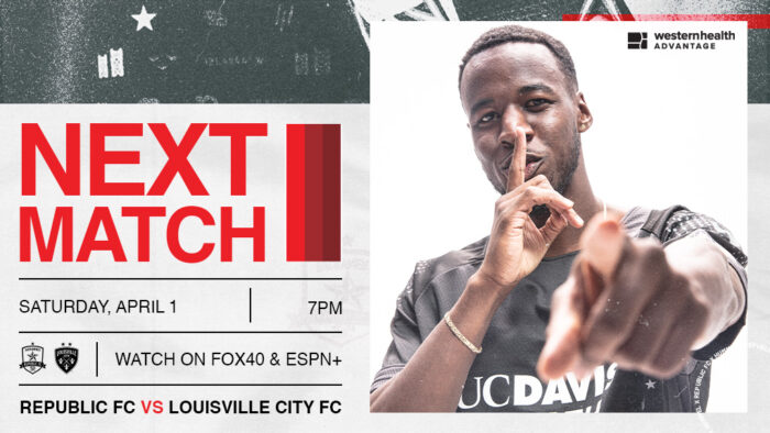 Next match Saturday, April 1. 7pm. Watch on Fox40 & ESPN+. Republic FC vs ouisville City FC